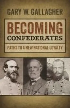Gallagher |  Becoming Confederates | Buch |  Sack Fachmedien