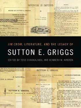 Chakkalakal / Warren |  Jim Crow, Literature, and the Legacy of Sutton E. Griggs | eBook | Sack Fachmedien
