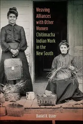 Usner |  Weaving Alliances with Other Women | eBook | Sack Fachmedien