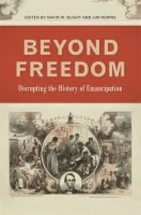 Blight / Downs | Beyond Freedom | Buch | 978-0-8203-5148-3 | sack.de