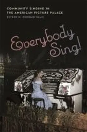 Morgan-Ellis |  Everybody Sing! | Buch |  Sack Fachmedien