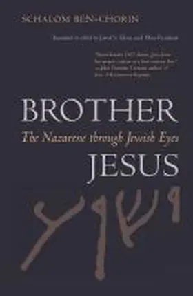 Ben-Chorin |  Brother Jesus | Buch |  Sack Fachmedien
