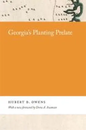 Owens |  Georgia's Planting Prelate | Buch |  Sack Fachmedien