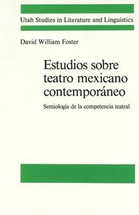 Foster |  Estudios Sobre Teatro Mexicano Contemporaneo Semiologia de la competencia teatral | Buch |  Sack Fachmedien