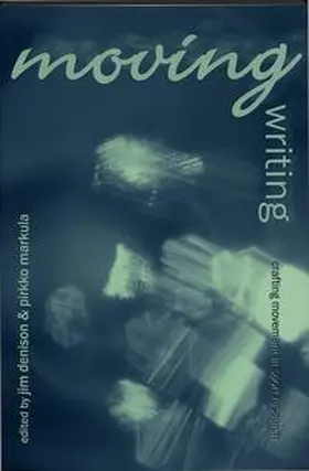 Denison / Markula |  Moving Writing | Buch |  Sack Fachmedien
