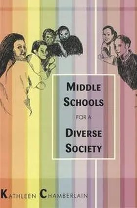 Chamberlain |  Middle Schools for a Diverse Society | Buch |  Sack Fachmedien
