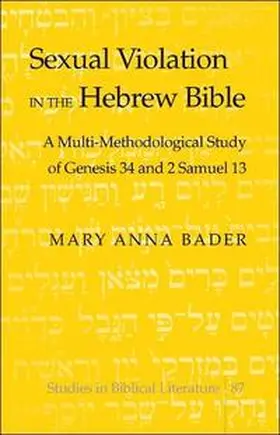 Bader |  Sexual Violation in the Hebrew Bible | Buch |  Sack Fachmedien
