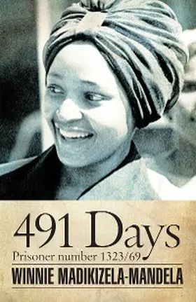 Madikizela-Mandela |  491 Days | eBook | Sack Fachmedien