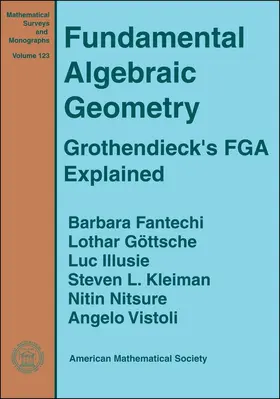 Fantechi / Gottsche / Illusie |  Fundamental Algebraic Geometry: Grothendieck's FGA Explained | Buch |  Sack Fachmedien