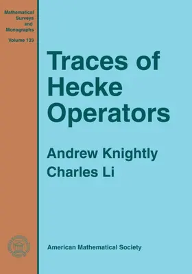 Knightly / Li |  Traces of Hecke Operators | Buch |  Sack Fachmedien