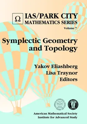 Eliashberg / Traynor |  Symplectic Geometry and Topology | Buch |  Sack Fachmedien