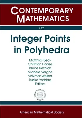 Beck / Haase / Reznick |  Integer Points in Polyhedra | Buch |  Sack Fachmedien