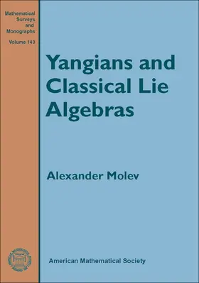 Molev |  Yangians and Classical Lie Algebras | Buch |  Sack Fachmedien
