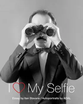 Stavans |  I Love My Selfie | eBook | Sack Fachmedien