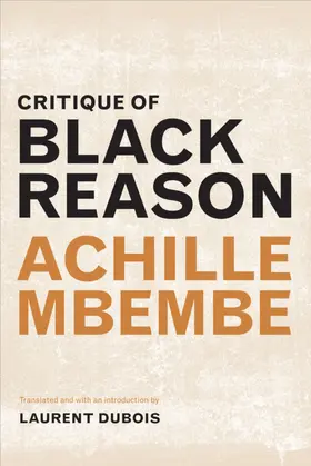 Mbembe |  Critique of Black Reason | eBook | Sack Fachmedien