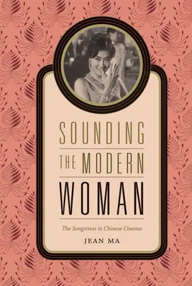 Ma |  Sounding the Modern Woman | eBook | Sack Fachmedien
