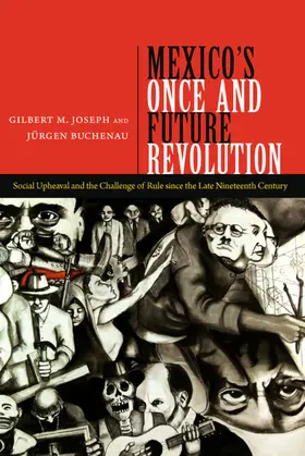 Joseph / Buchenau |  Mexico's Once and Future Revolution | eBook | Sack Fachmedien