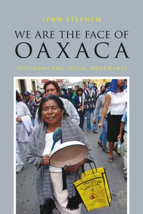 Stephen |  We Are the Face of Oaxaca | eBook | Sack Fachmedien