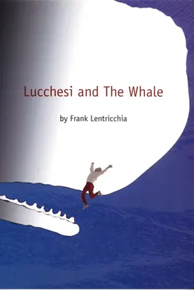 Lentricchia / Fish / Jameson |  Lucchesi and The Whale | eBook | Sack Fachmedien