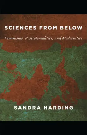 Harding / Grewal / Kaplan |  Sciences from Below | eBook | Sack Fachmedien