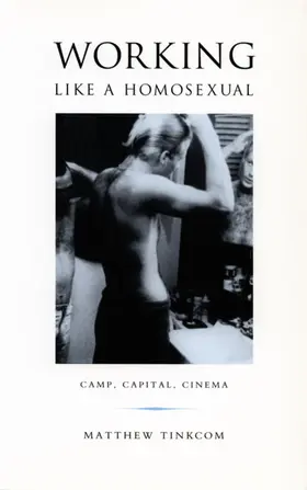 Tinkcom / Barale / Goldberg |  Working Like a Homosexual | eBook | Sack Fachmedien