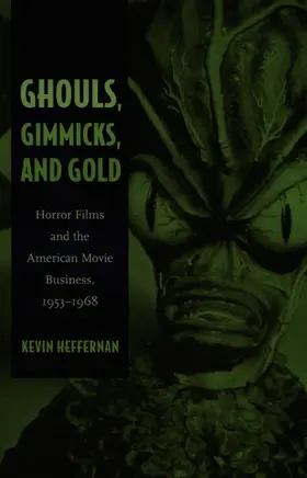 Heffernan |  Ghouls, Gimmicks, and Gold | eBook | Sack Fachmedien