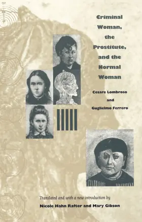 Lombroso / Ferrero |  Criminal Woman, the Prostitute, and the Normal Woman | eBook | Sack Fachmedien