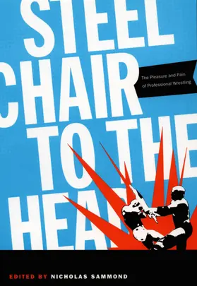 Sammond |  Steel Chair to the Head | eBook | Sack Fachmedien