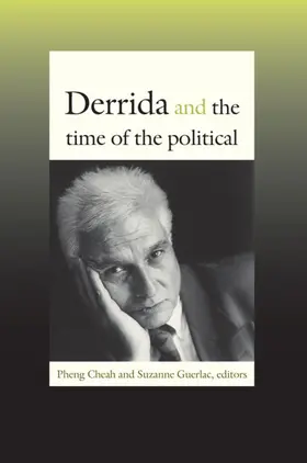 Guerlac / Cheah |  Derrida and the Time of the Political | eBook | Sack Fachmedien