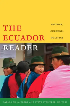 de la Torre / Striffler / Kirk |  The Ecuador Reader | eBook | Sack Fachmedien