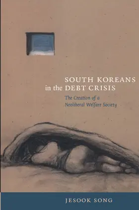 Song / Chow / Harootunian |  South Koreans in the Debt Crisis | eBook | Sack Fachmedien