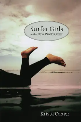 Comer |  Surfer Girls in the New World Order | eBook | Sack Fachmedien