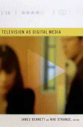 Bennett / Strange / Spigel |  Television as Digital Media | eBook | Sack Fachmedien