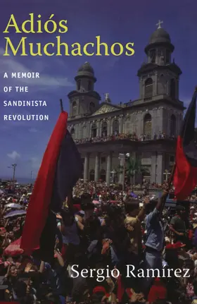 Ramírez / Sergio Ramirez |  Adiós Muchachos | eBook | Sack Fachmedien