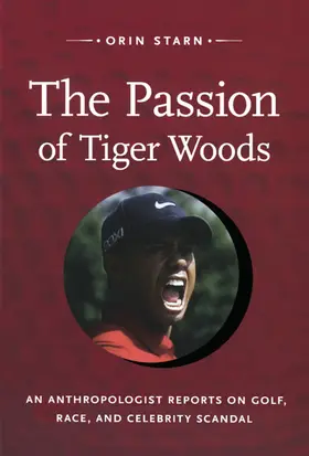 Starn |  The Passion of Tiger Woods | eBook | Sack Fachmedien