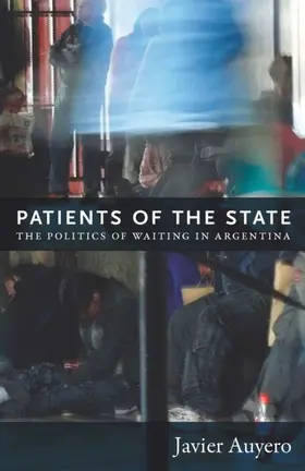 Auyero |  Patients of the State | eBook | Sack Fachmedien