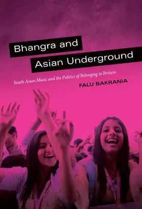 Bakrania |  Bhangra and Asian Underground | eBook | Sack Fachmedien