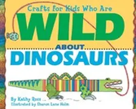 Ross |  Crafts for Kids Who Are Wild about Dinosaurs | eBook | Sack Fachmedien