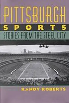 Roberts |  Pittsburgh Sports | Buch |  Sack Fachmedien