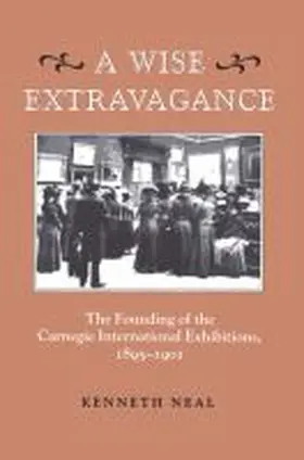Neal |  A Wise Extravagance | Buch |  Sack Fachmedien