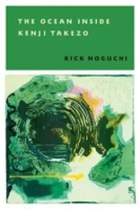 Noguchi |  The Ocean Inside Kenji Takezo | Buch |  Sack Fachmedien