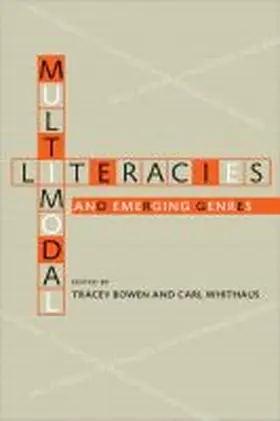 Bowen / Whithaus |  Multimodal Literacies and Emerging Genres | Buch |  Sack Fachmedien