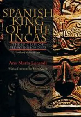 Lorandi |  Spanish King of the Incas | Buch |  Sack Fachmedien