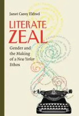 Eldred |  Literate Zeal | Buch |  Sack Fachmedien