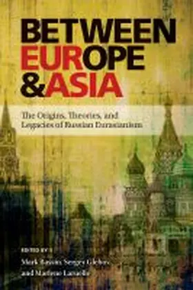 Bassin / Glebov / Laruelle |  Between Europe and Asia | Buch |  Sack Fachmedien