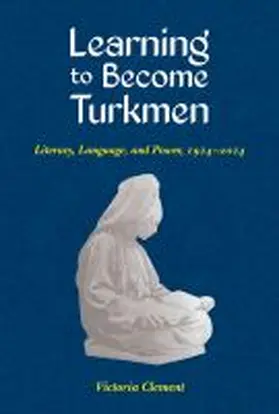 Clement |  Learning to Become Turkmen | Buch |  Sack Fachmedien