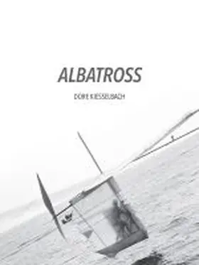 Kiesselbach |  Albatross | Buch |  Sack Fachmedien