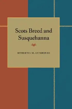 Cummings |  Scots Breed and Susquehanna | eBook | Sack Fachmedien