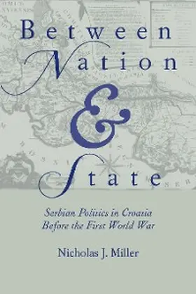 Miller |  Between Nation and State | eBook | Sack Fachmedien