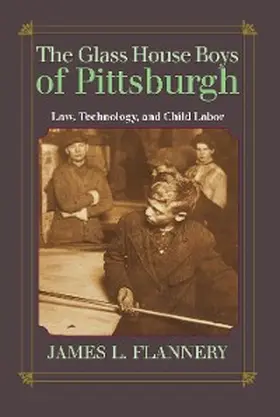Flannery |  The Glass House Boys of Pittsburgh | eBook | Sack Fachmedien